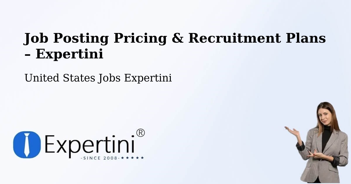Job Posting Pricing & Recruitment Plans – Hewitt - Hewitt, United States Jobs Expertini